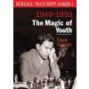 Mikhail Tal's Best Games 1 - The Magic of Youth