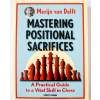 7717 mastering positional sacrifices