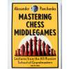 Mastering Chess Middlegames