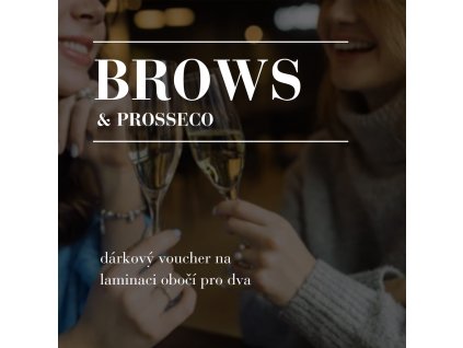 BROWS & PROSSECO