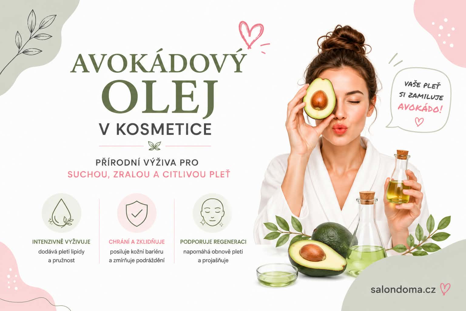 Avokádový olej v kosmetice – přírodní výživa pro suchou, zralou i citlivou pleť