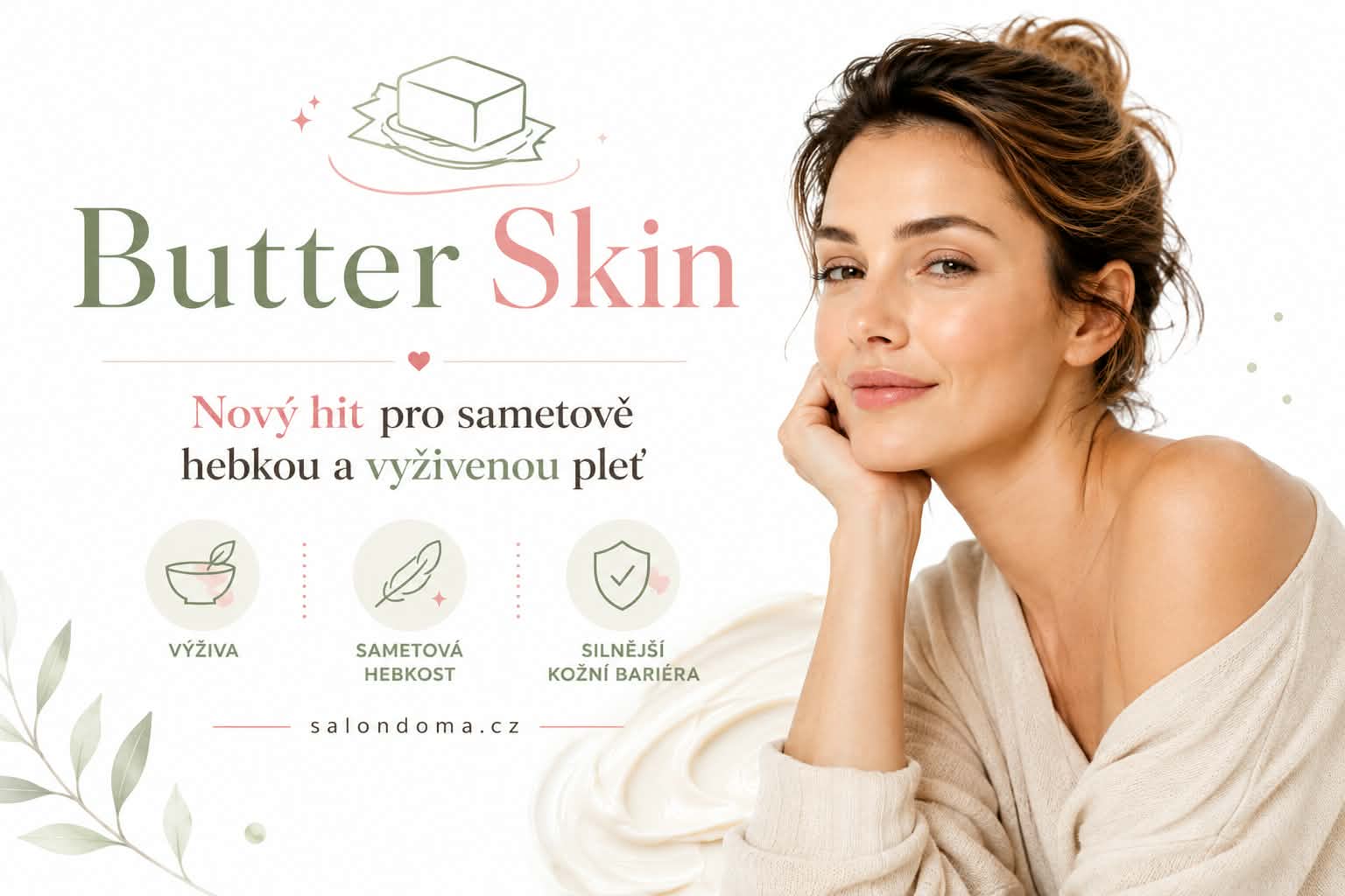 🧈 Butter Skin – nový hit v hydrataci. Jak získat sametově hebkou a zdravou pleť?