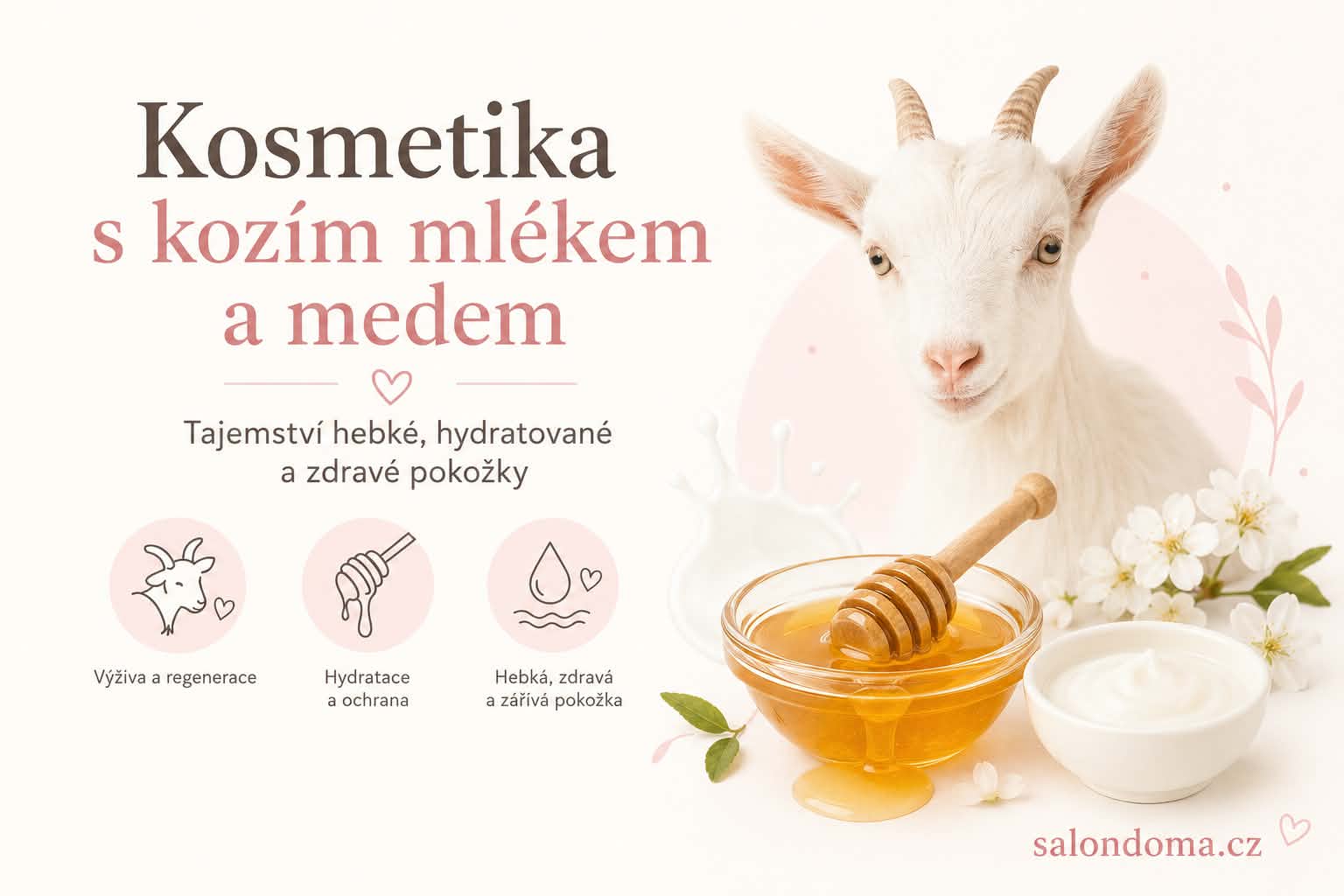 Kosmetika s kozím mlékem a medem: Tajemství hebké, hydratované a zdravé pokožky