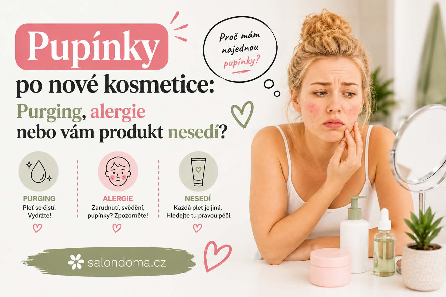 Pupínky po nové kosmetice: Je to purging, alergie, nebo vám produkt nesedí?