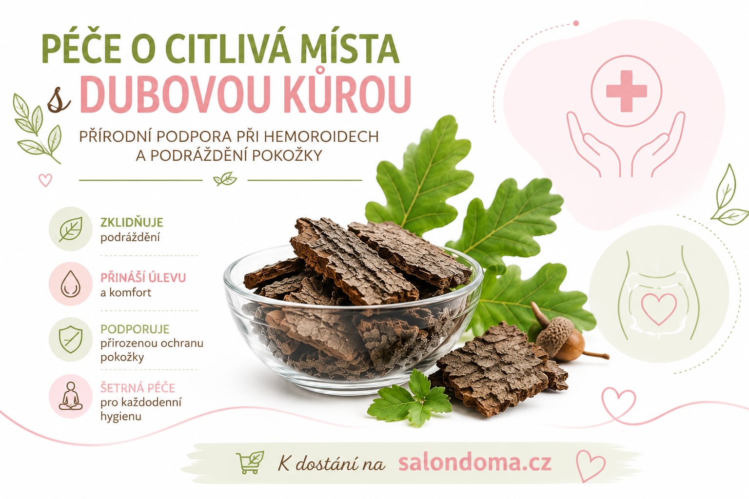 🌿Dubová kůra v péči o pokožku: Přírodní pomoc při hemoroidech a podráždění intimních partií
