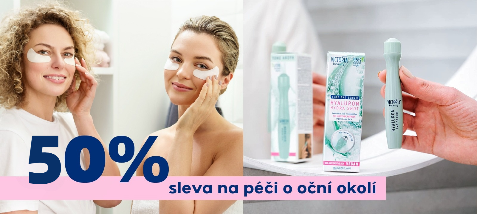 až 50% SLEVA na péči o oční okolí