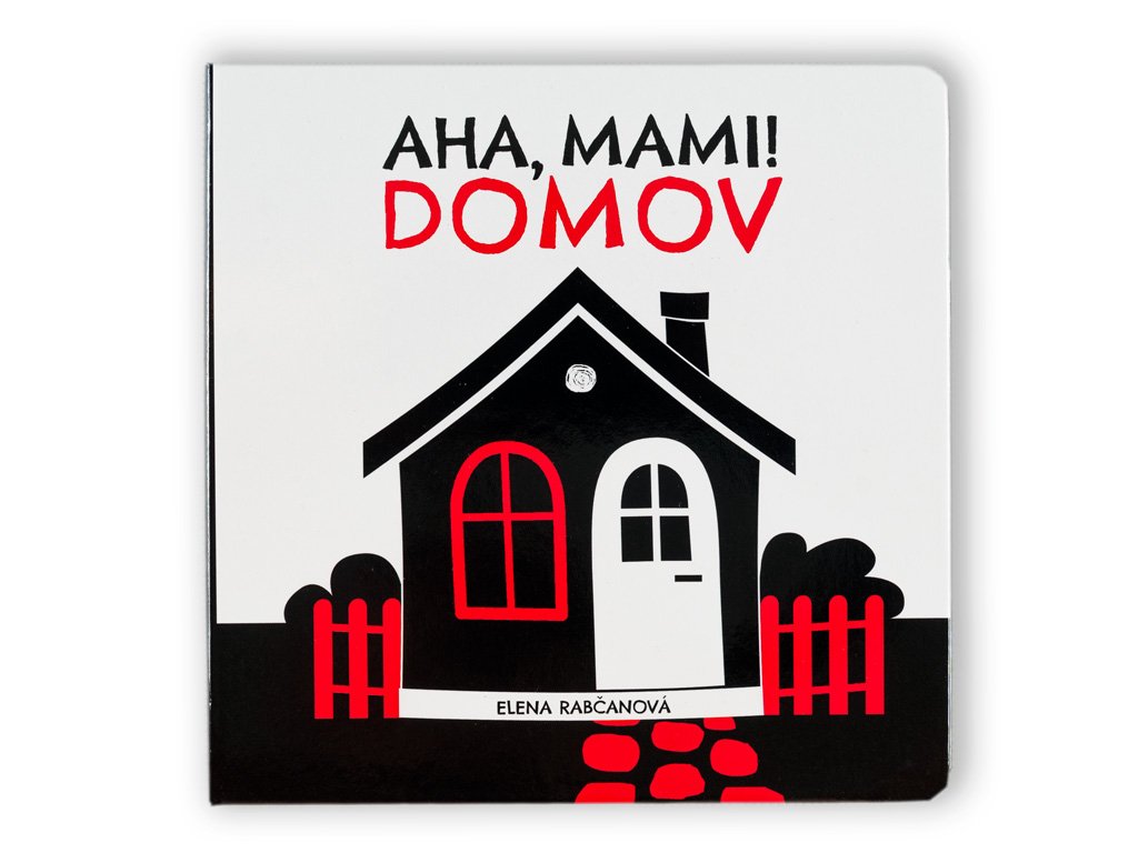 Černobílé stimulační leporelo - Domov