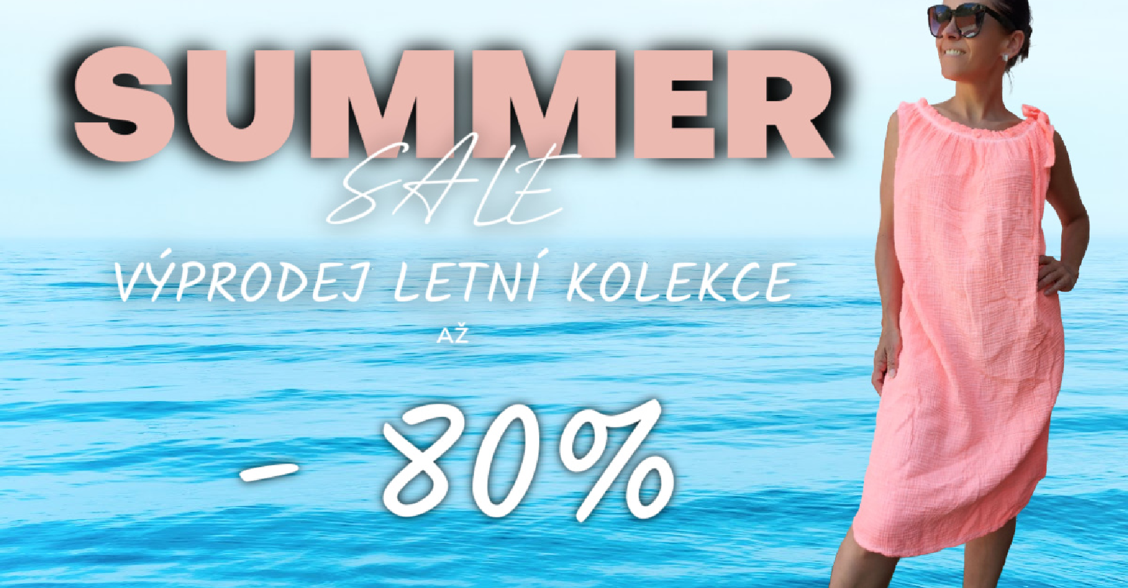 Výprodej letní kolekce 2025