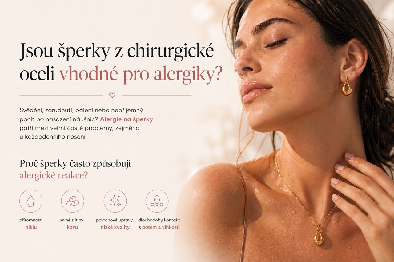 Jsou šperky z chirurgické oceli vhodné pro alergiky?