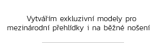 Stylové a jedinečné modely