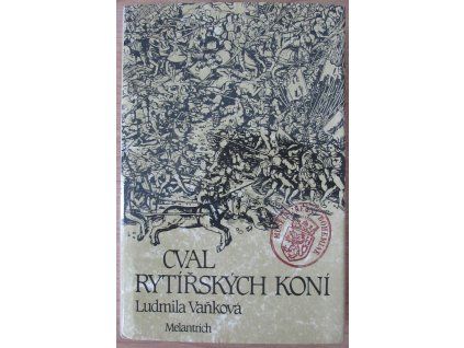 Cval rytířských koní