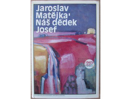 Náš dědek Josef