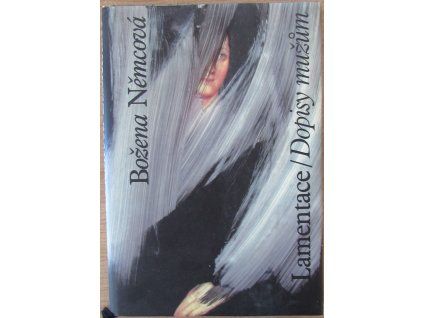 Lamentace / Dopisy mužům