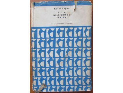 RUR, Bílá nemoc, Matka