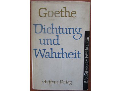 Dichtung und Wahrheit