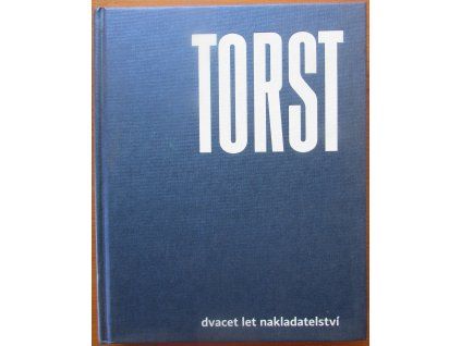 Dvacet let nakladatelství Torst