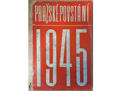 Pražské povstání 1945