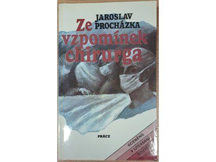Ze vzpomínek chirurga