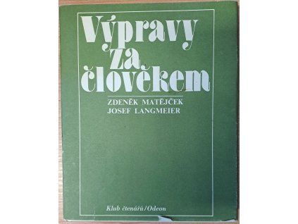 Výpravy za člověkem