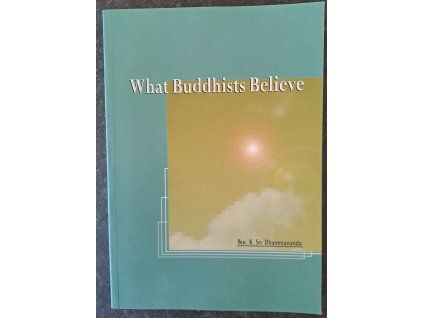 What Buddhists Believe