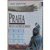 Praha - město ostrých hran