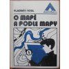 O mapě a podle mapy