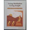 Living Meditation Living Insight