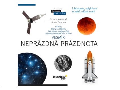 Vesmír. Neprázdná prázdnota. Kniha o tajemstvích nekonečného vesmíru.