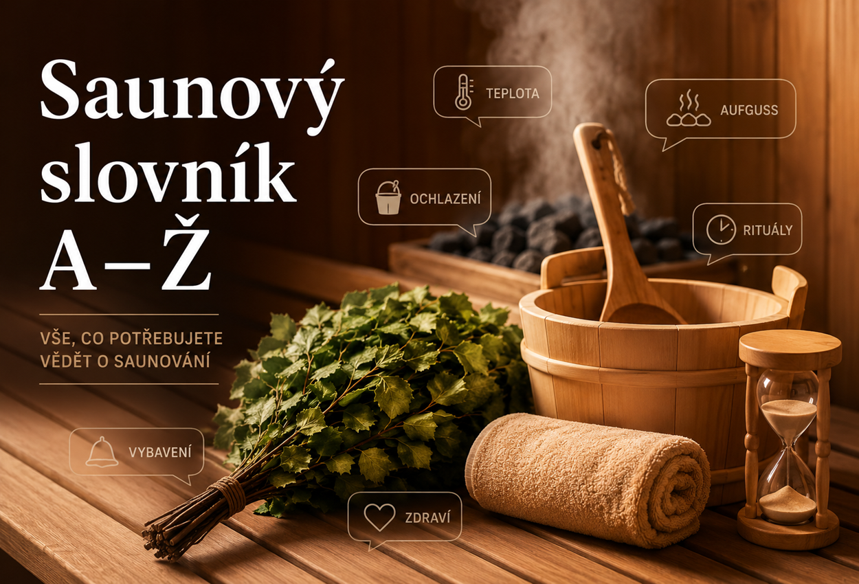 Saunový slovník A–Ž: nejčastější pojmy ze světa saunování