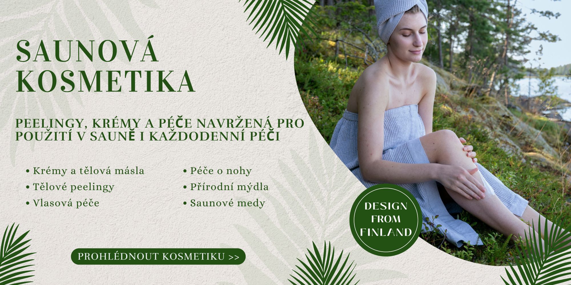 Saunová kosmetika – peelingy, krémy a péče o tělo při saunování