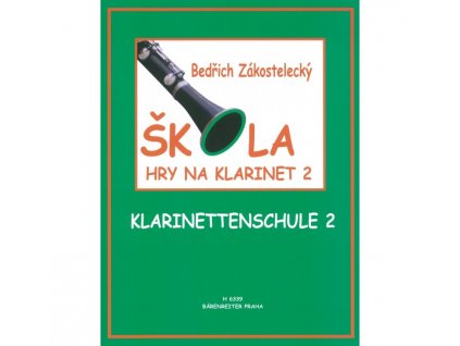 Bedřich Zakostelecký - Škola hry na klarinet 2