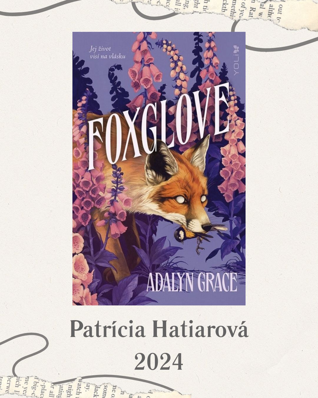 Adalyn Grace – Foxglove (preklad Patrície Hatiarovej)