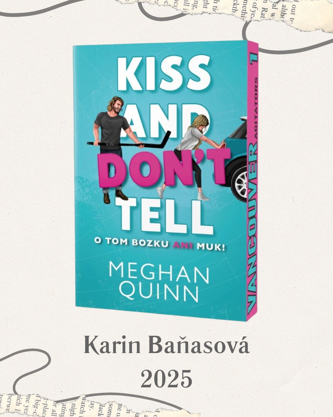 Meghan Quinn – O tom bozku ani muk (preklad Karin Baňasovej)