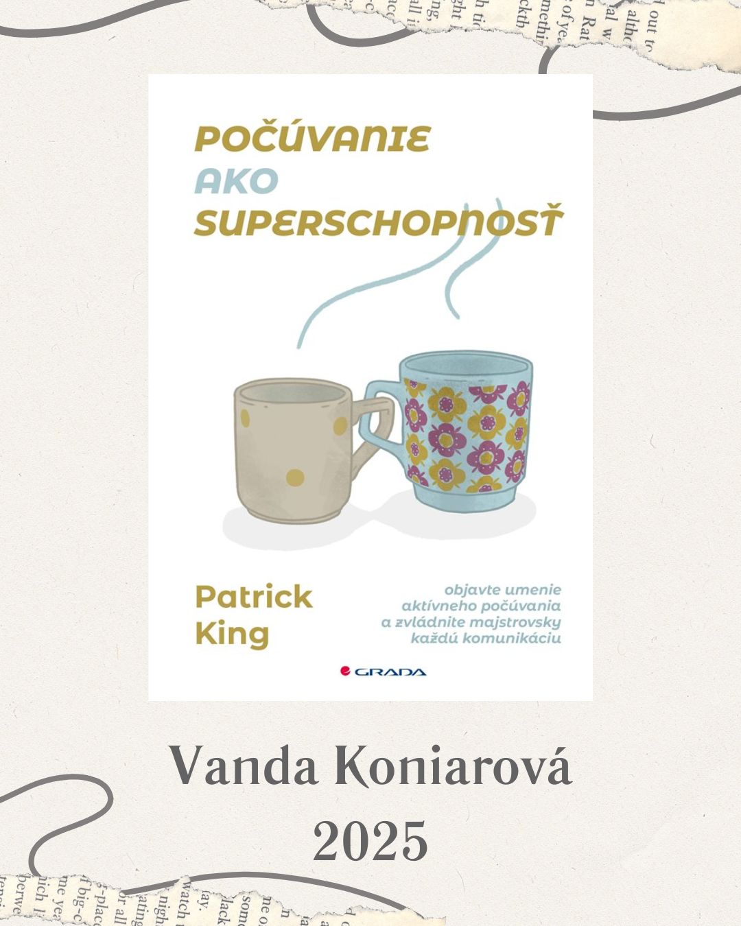 Patrick King – Počúvanie ako superschopnosť (preklad Vandy Koniarovej)