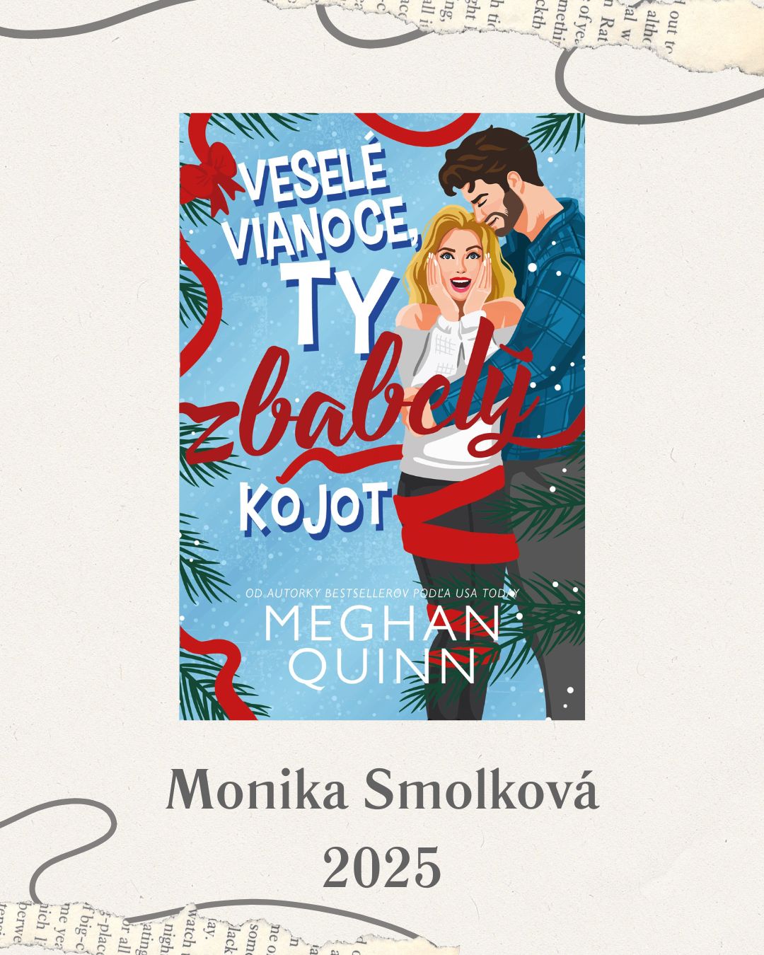 Veselé Vianoce, ty zbabelý kojot – Meghan Quinn (preklad Moniky Smolkovej)