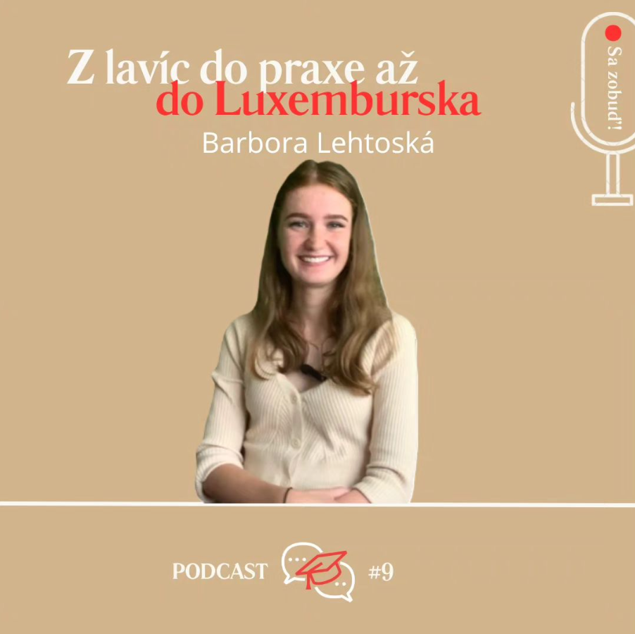 Barbora Lehotská: Z lavíc do praxe až do Luxemburska