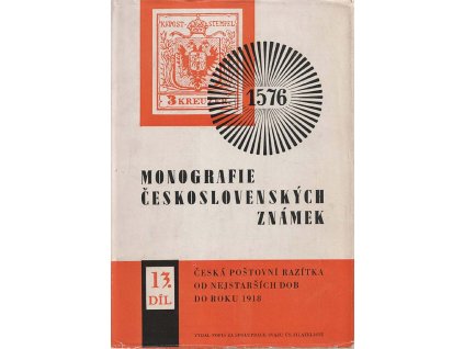 Monografie 13.díl, Česká poštovní razítka od nejstarších dob do roku 1918, přeb al stopy stáří, kniha je zánovní