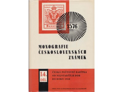Monografie 14, Česká poštovní razítka od nejstarších dob do roku 1918, přebal stopy stáří, kniha je zánovní, zasíláme pouze v ČR