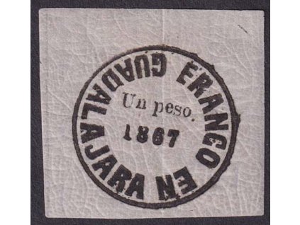 Mexiko, Guadalajara, 1867, Un peso, MiNr.7B, * po nálepce