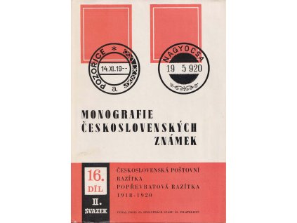 Monografie 16, II. díl, ČSR I., Popřevratová razítka 1918-1920, slušná jakost