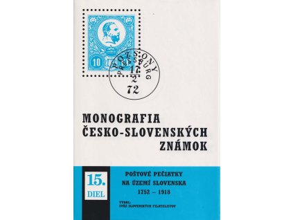 Monografie 15, Poštové pečiatky na území Slovenska 1752-1918, jako nová