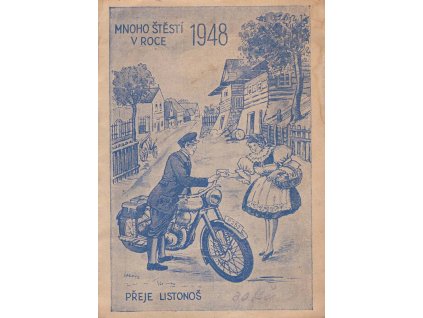 1948, Mnoho štěstí v roce 1948 přeje listonoš, malý formát, horší jakost,