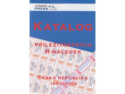 Katalog Příležitostných R-nálepek, ČR 1993-2006, nové