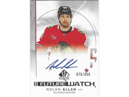 2024-25 SP Authentic Future Watch Auto NOLAN ALLAN 76/999