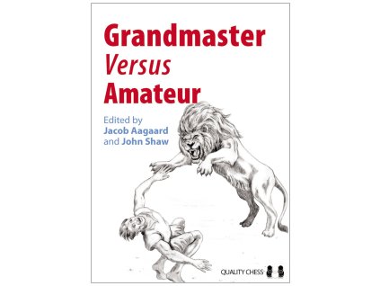 Grandmaster versus Amateur