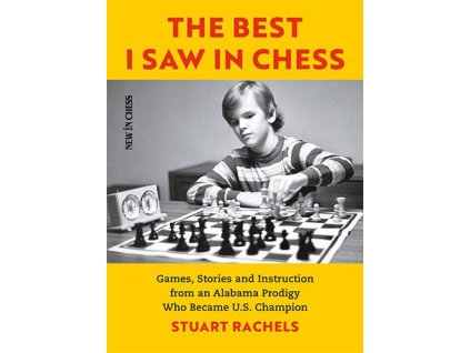 The Best I Saw in Chess