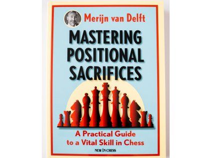 7717 mastering positional sacrifices