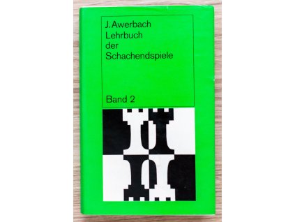 Lehrbuch der Schachendspiele. Band 2