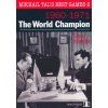 6804 mikhail tal s best games 2 the world champion