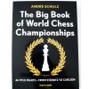 The Big Book of World Chess Championships - From Steinitz to Carlsen